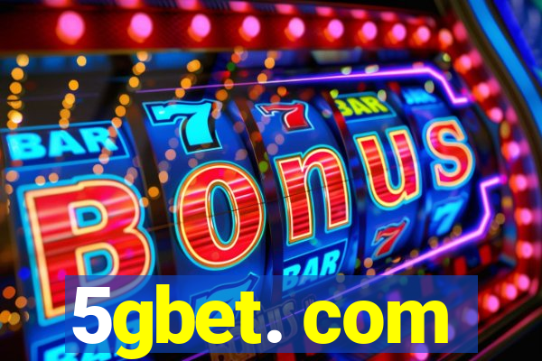 5gbet. com